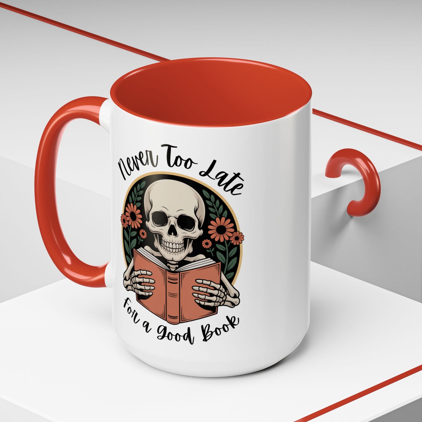 Never Too Late For A Good Book | Accent Mug Coffee Cup (11/15oz)