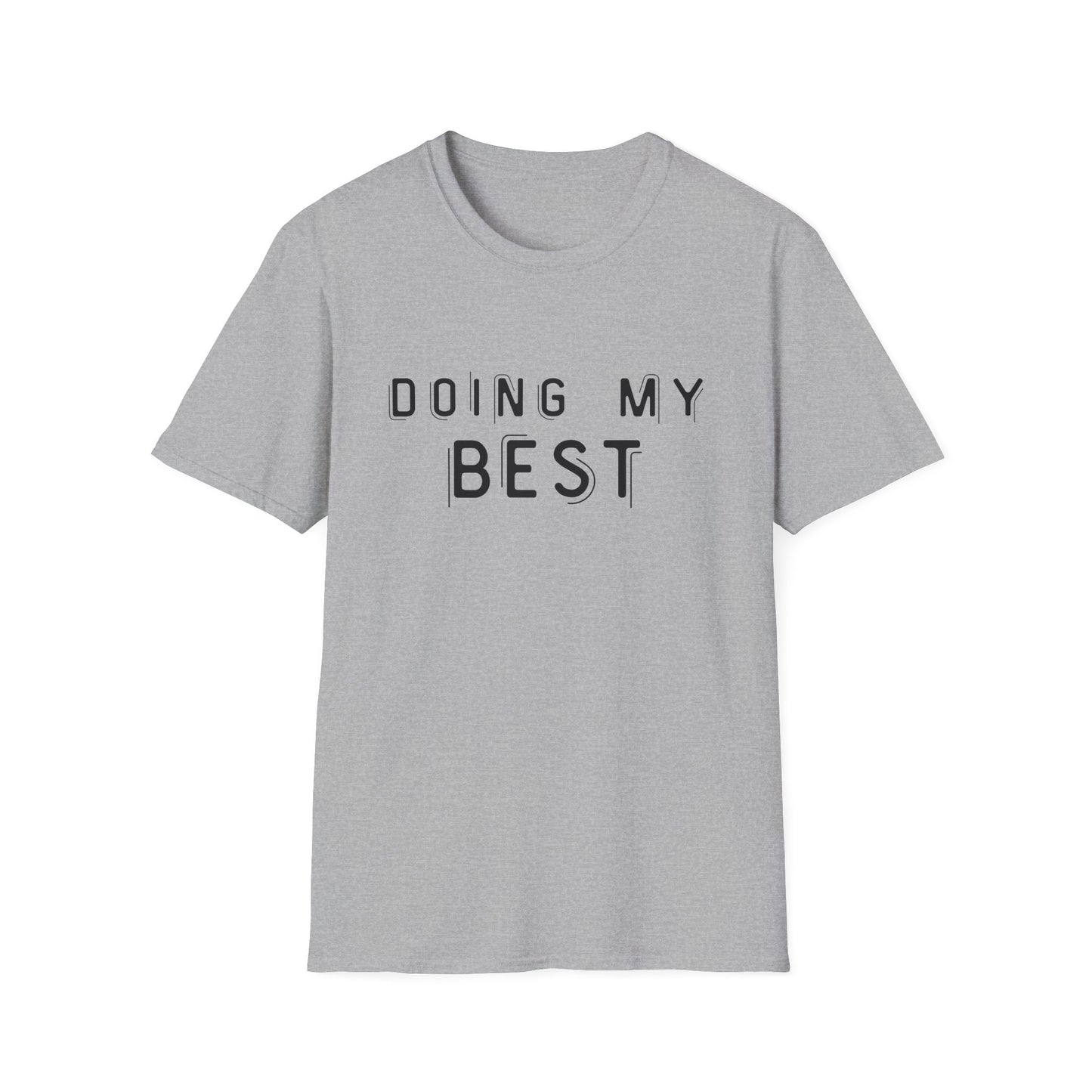 Doing My Best - Minimalist Unisex T-Shirt | Casual Motivational Tee