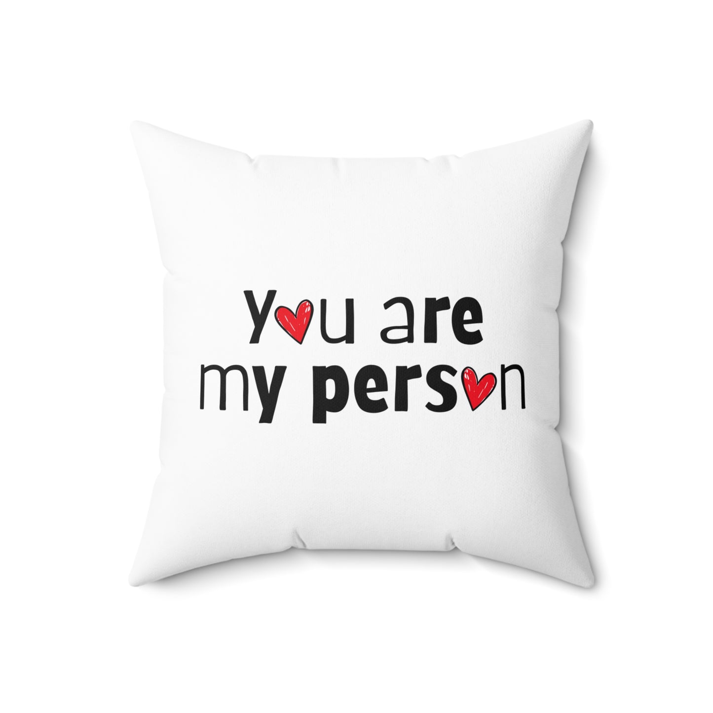 Valentine Throw Pillow -You Are My Person - Romantic Home Decor Gift Decorative Throw Pillow