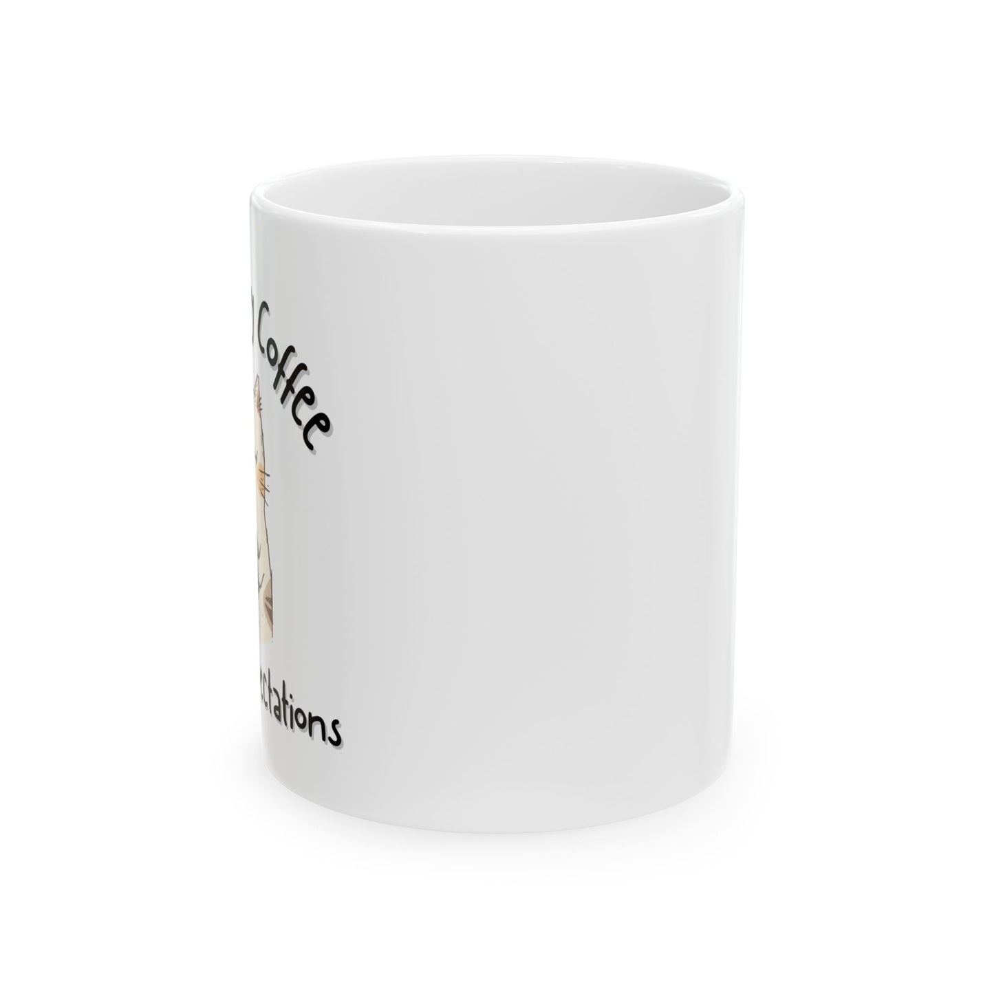 Powered by Coffee and Low Expectations Cute Coffee Mug - Ceramic Coffee Cup (11oz, 15oz)