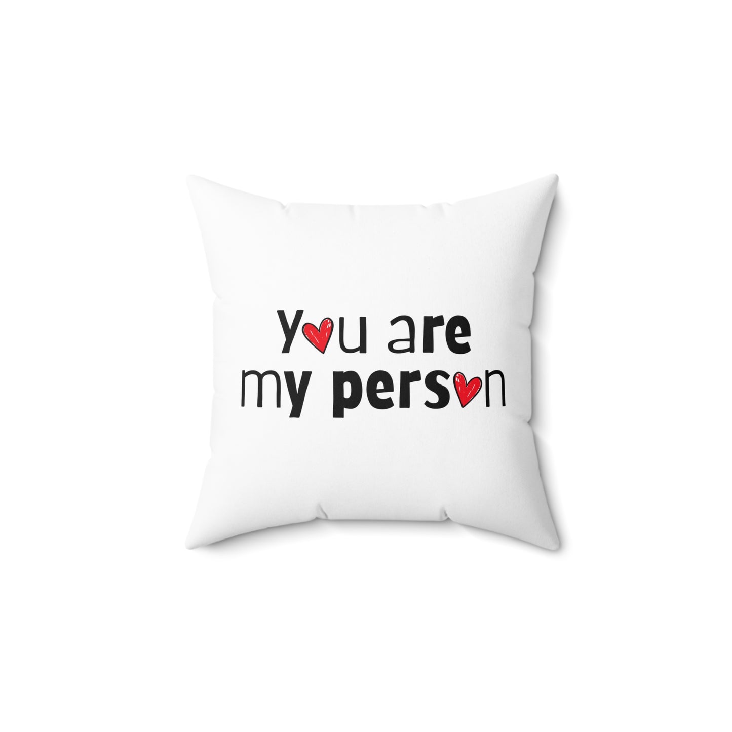 Valentine Throw Pillow -You Are My Person - Romantic Home Decor Gift Decorative Throw Pillow