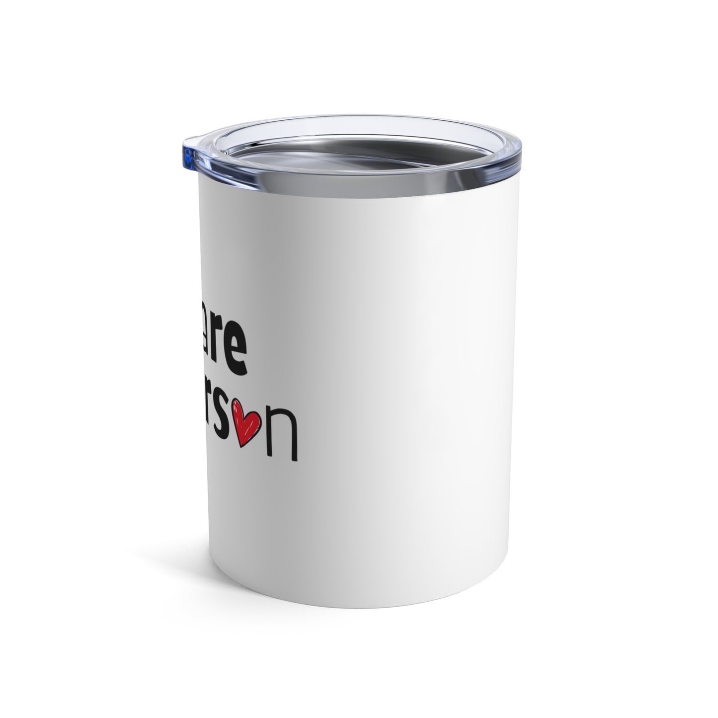 You Are My Person Coffee Lover Gift - 10oz Insulated Travel Mug