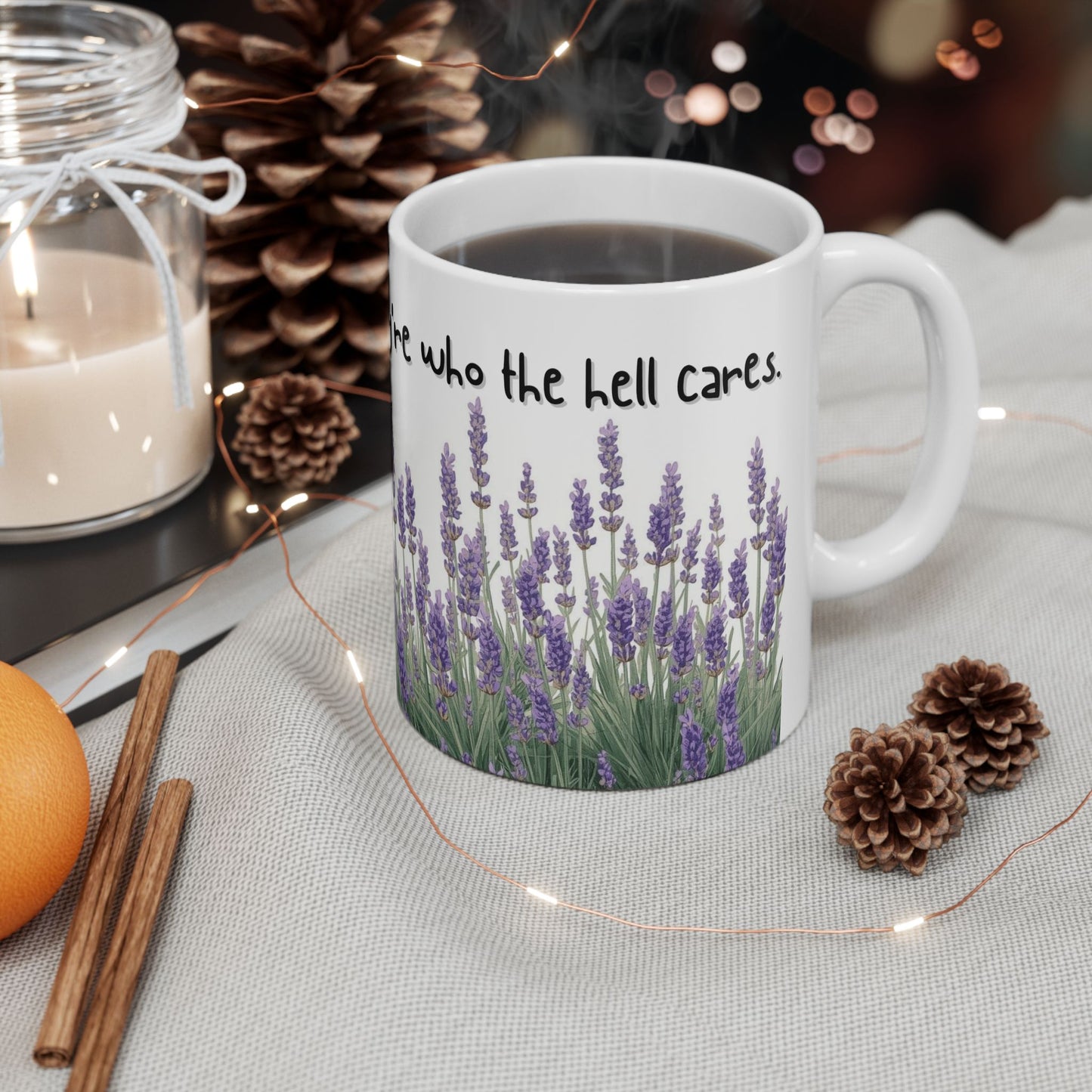 Your You’re There Their They're Who The Hell Cares Sarcastic Grammar Rage Mug – Ceramic Coffee Cup (11oz,)