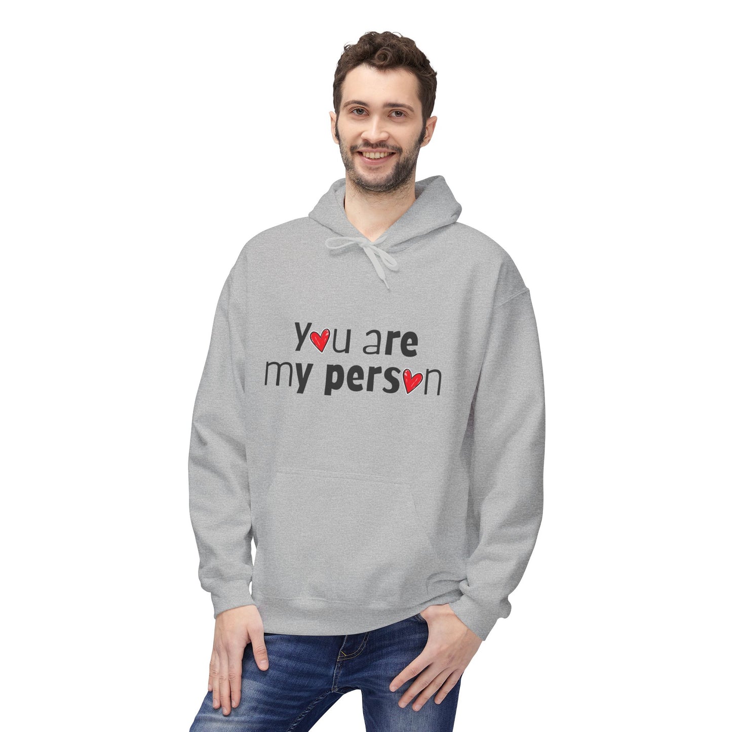 You Are My Person Valentine Hoodie