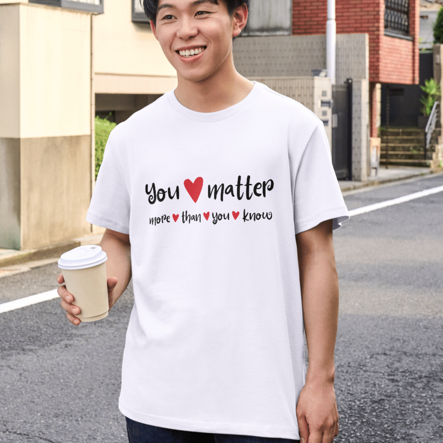 You Matter More Than You Know - Inspirational Unisex T-Shirt | Casual Motivational Tee