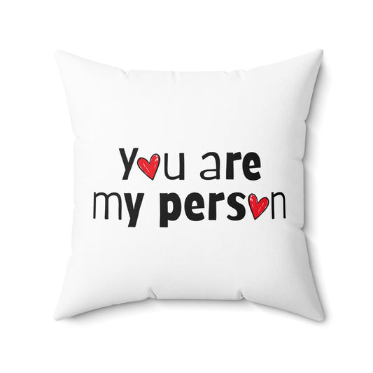 Valentine Throw Pillow -You Are My Person - Romantic Home Decor Gift Decorative Throw Pillow