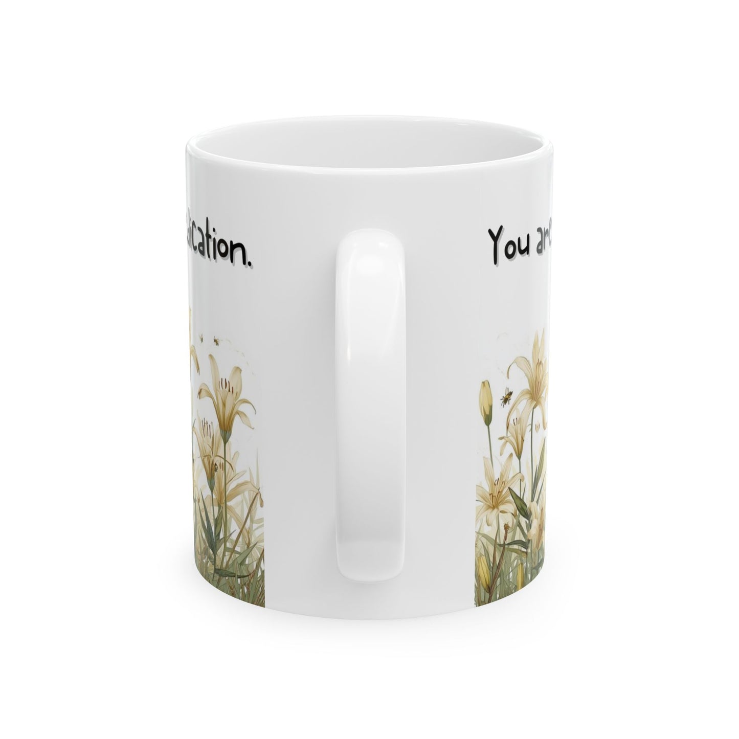 You Are Exceeding the Limitations of My Medication Sarcastic Mug – Ceramic Coffee Cup (11oz,)