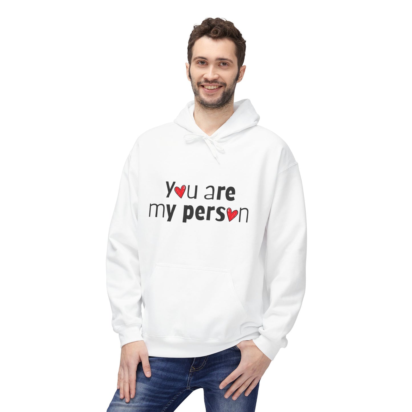 You Are My Person Valentine Hoodie