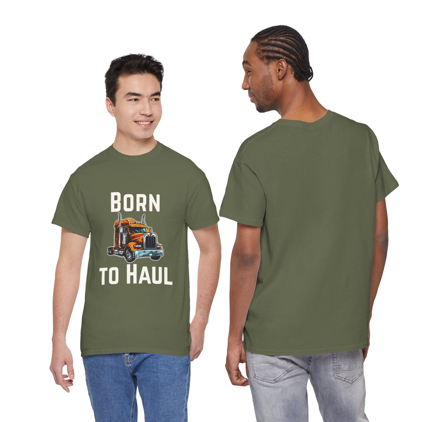 Born to Haul Trucker T-Shirt Truck Driver Graphic Tee for Men & Road Lovers