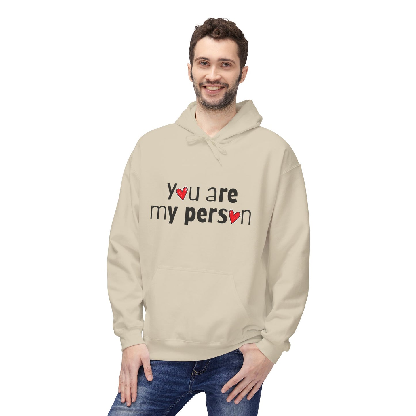 You Are My Person Valentine Hoodie