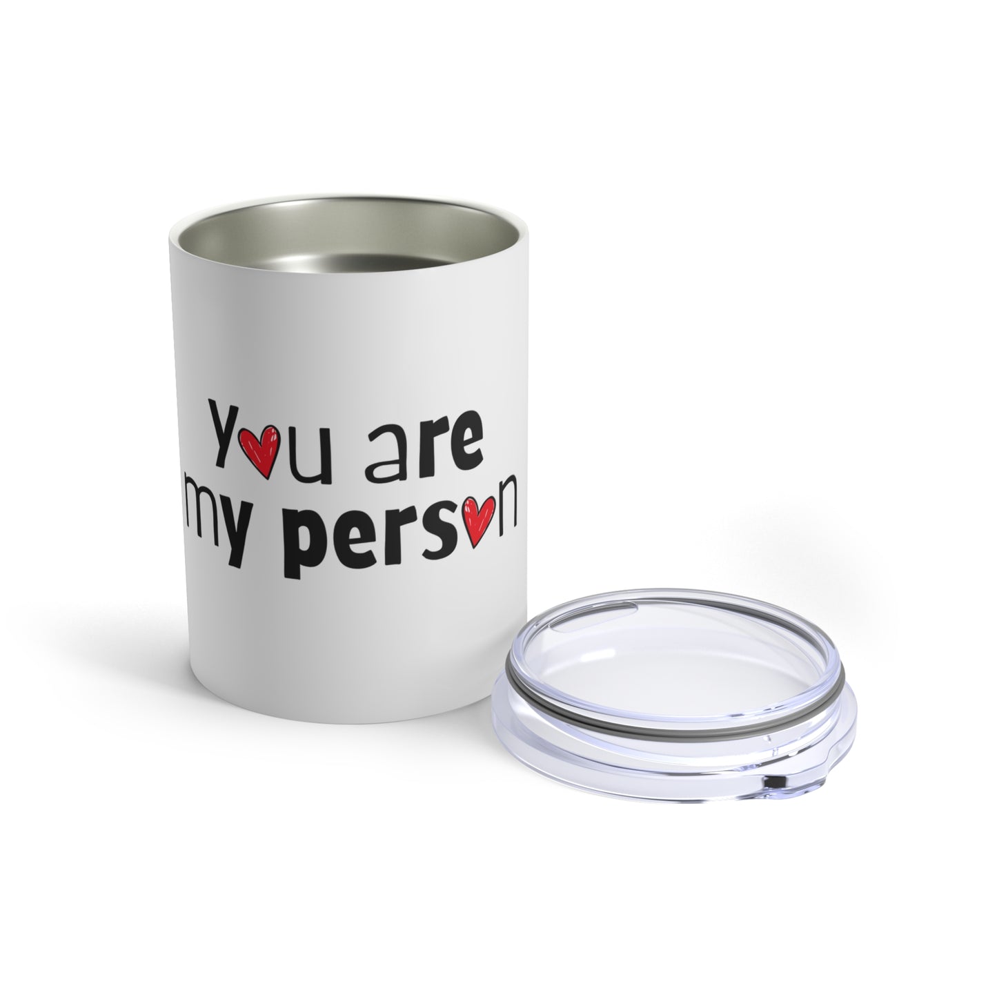 You Are My Person Coffee Lover Gift - 10oz Insulated Travel Mug