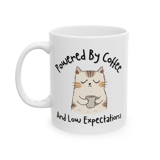 Powered by Coffee and Low Expectations Cute Coffee Mug - Ceramic Coffee Cup (11oz, 15oz)