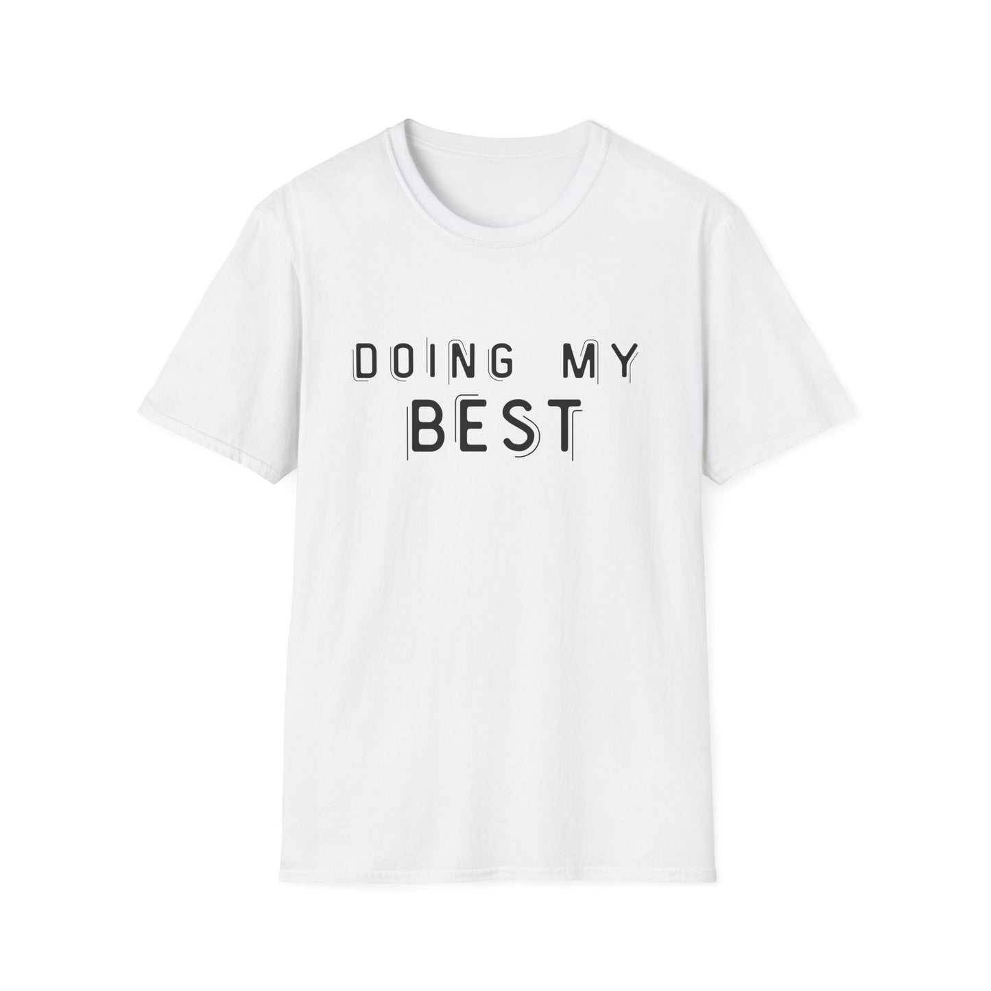 Doing My Best - Minimalist Unisex T-Shirt | Casual Motivational Tee
