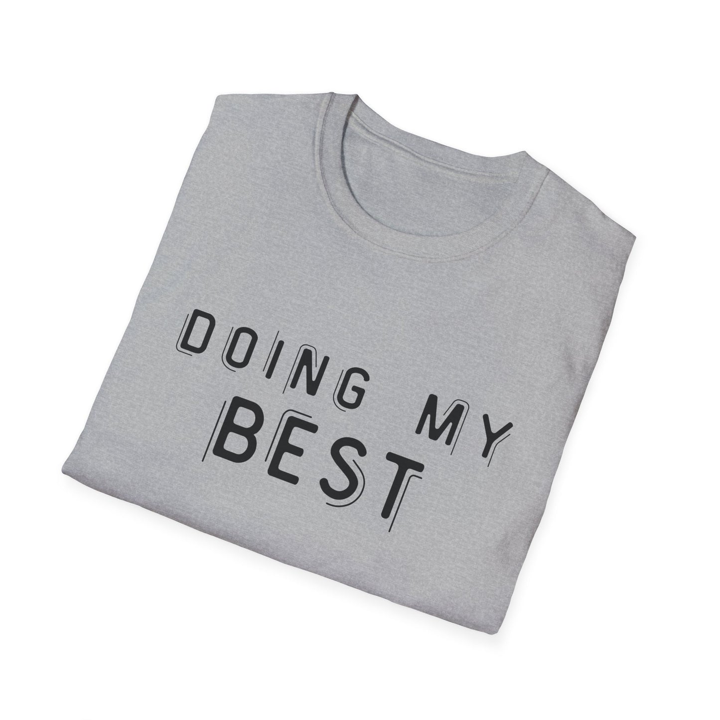 Doing My Best - Minimalist Unisex T-Shirt | Casual Motivational Tee
