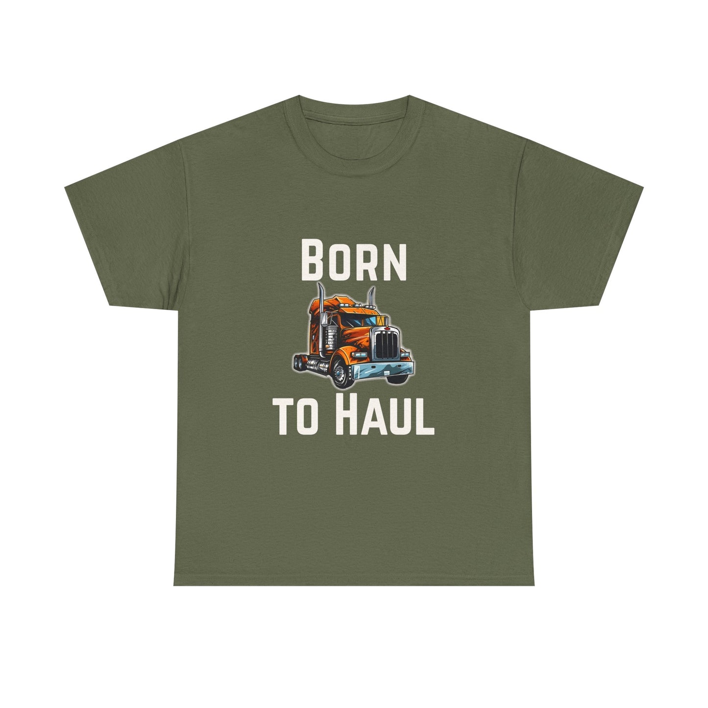 Born to Haul Trucker T-Shirt Truck Driver Graphic Tee for Men & Road Lovers