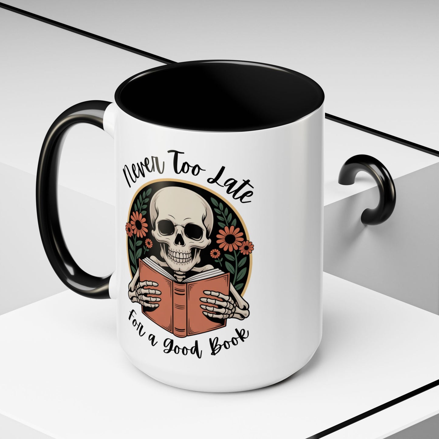 Never Too Late For A Good Book | Accent Mug Coffee Cup (11/15oz)