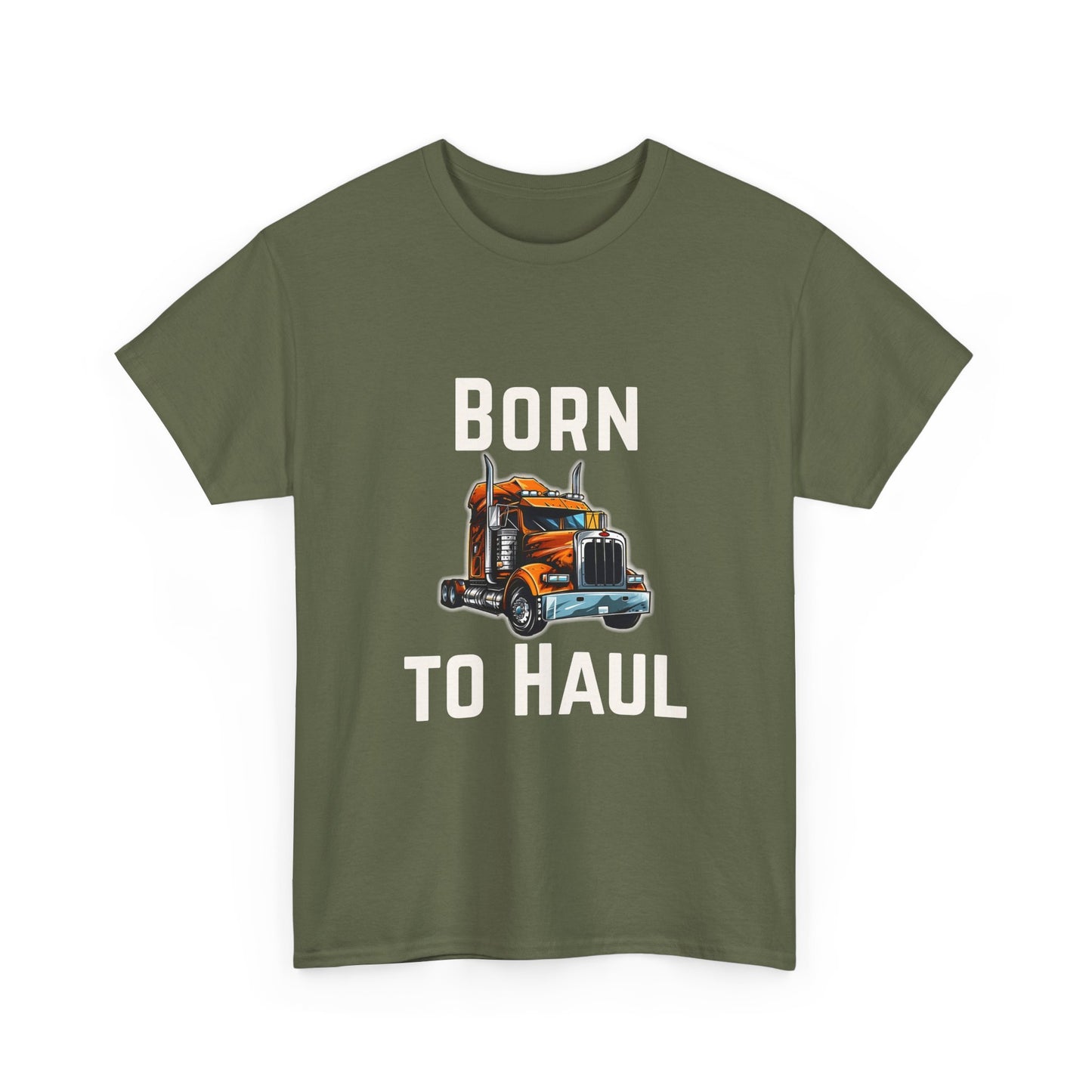 Born to Haul Trucker T-Shirt Truck Driver Graphic Tee for Men & Road Lovers