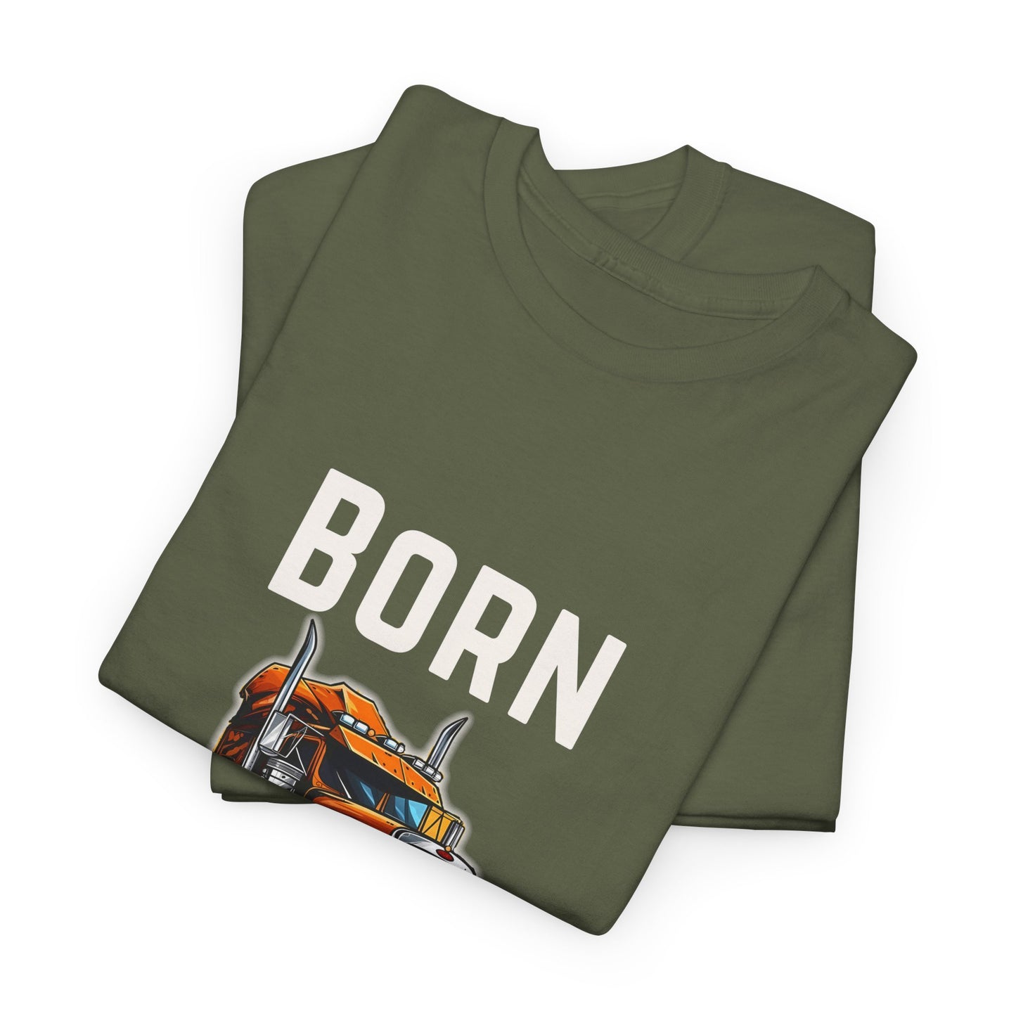Born to Haul Trucker T-Shirt Truck Driver Graphic Tee for Men & Road Lovers