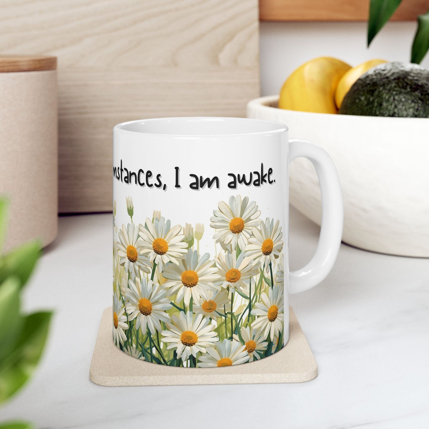 Due to Unfortunate Circumstances I Am Awake Sarcastic Mug – Ceramic Coffee Cup (11oz,)